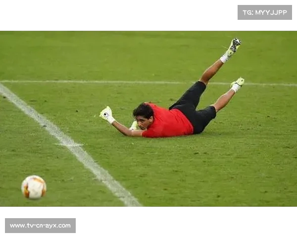 西甲联赛塞维利亚布努关键扑救保住胜果 西甲联赛塞维利亚布努关键扑救保住胜果